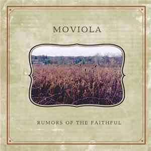 Moviola - Rumors Of The Faithful FLAC