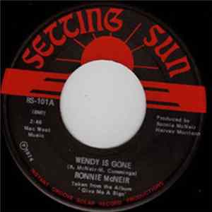 Ronnie McNeir - Wendy Is Gone / Give Me A Sign FLAC