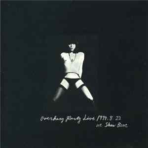Overhang Party - Live 1994.8.22 At Showboat FLAC
