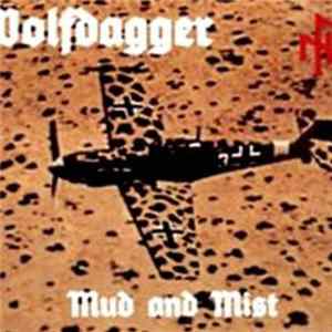 Wolfdagger - Mud And Mist FLAC