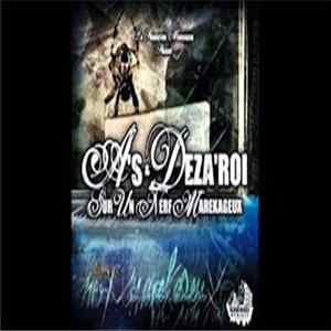 A's & Deza'Roi - Sur Un Nerf Marekageux FLAC