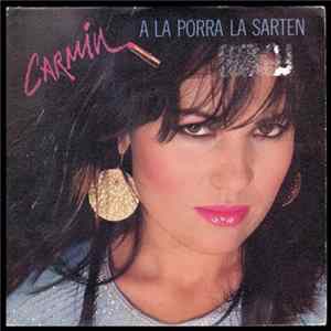 Carmín - A La Porra La Sartén FLAC