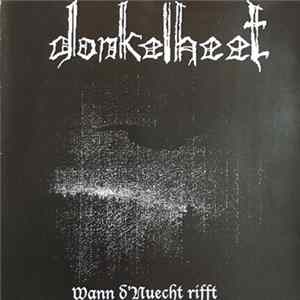 Donkelheet - Wann D´Nuecht Rifft FLAC