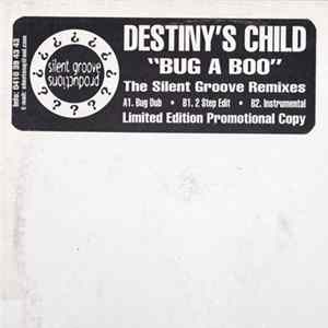 Destiny's Child - Bug A Boo (The Silent Groove Remixes) FLAC
