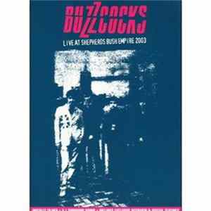 Buzzcocks - Live At Shepherds Bush Empire 2003 FLAC