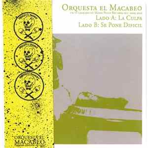 Orquesta El Macabeo - La Culpa / Se Pone Dificil FLAC