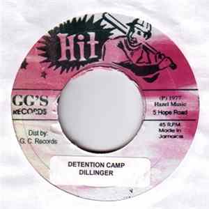 Dillinger - Detention Camp FLAC