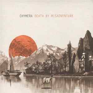 Chymera - Death By Misadventure FLAC