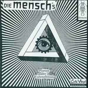 Die Mensch's - Pforten Der Wahrnehmung FLAC