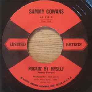 Sammy Gowans - Rockin' By Myself / Kissin' At The Drive-In FLAC