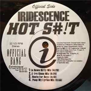 Iridescence - Hot S#!t / Official Bang FLAC