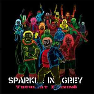 Sparkle In Grey - Thursday Evening FLAC