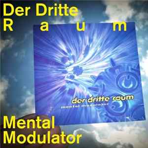 Der Dritte Raum - Mental Modulator FLAC