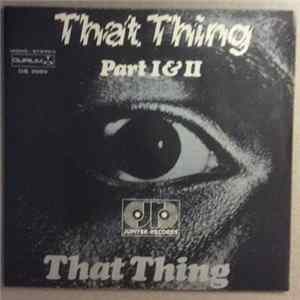That Thing - That Thing (Part I & II) FLAC