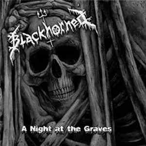 Blackhorned - A Night at the Graves FLAC