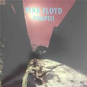 Pink Floyd - Pompeii FLAC