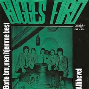 Bugges Firo - Borte Bra, Men Hjemme Best / Allikevel FLAC