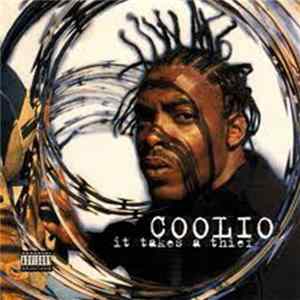 Coolio - It Takes A Thief FLAC