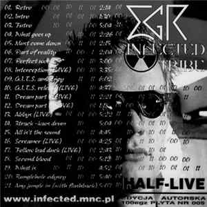EGR Infected Tribe - Half-Live FLAC