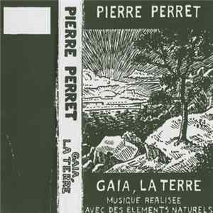 Pierre Perret - Gaia, La Terre FLAC