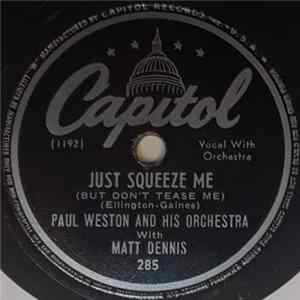 Paul Weston And His Orchestra With Matt Dennis - Just Squeeze Me (But Don't Tease Me) / Ole Buttermilk Sky FLAC
