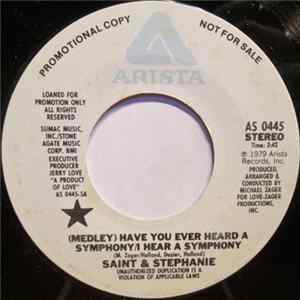Saint & Stephanie - (Medley) Have You Ever Heard A Symphony / I Hear A Symphony FLAC