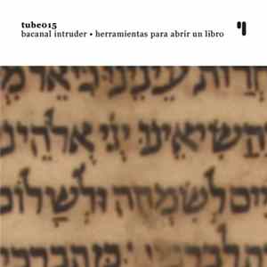 Bacanal Intruder - Herramientas Para Abrir Un Libro FLAC