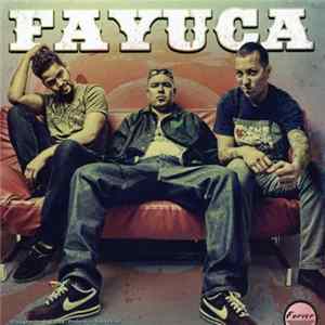 Fayuca - Dedicated To Music Not Underage Drinking FLAC