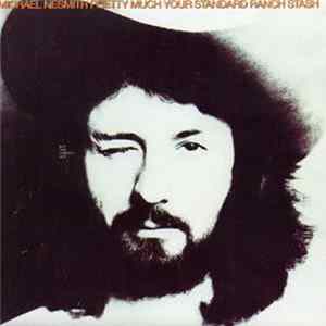 Michael Nesmith - Pretty Much Your Standard Ranch Stash FLAC