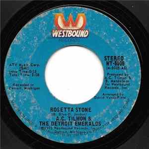 A.C. Tilmon & The Detroit Emeralds - Rosetta Stone / Yes, I Know I'm In Love FLAC