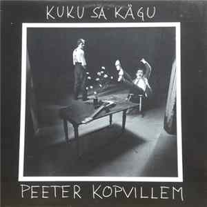 Peeter Kopvillem - Kuku Sa Kägu FLAC