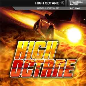 Alex Rizzo & Elliot Ireland - High Octane FLAC