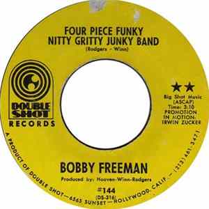 Bobby Freeman - Four Piece Funky Nitty Gritty Junky Band FLAC