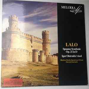 Igor Oistrakh, Большой Симфонический Оркестр Всесоюзного Радио Conducted By David Oistrakh, Édouard Lalo - Lalo, Spaanse Symfonie Op. 21 In D FLAC