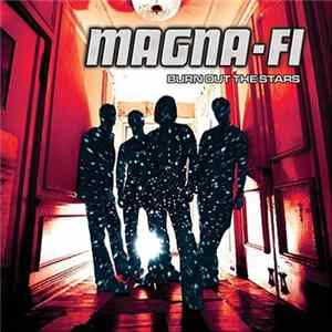 Magna-Fi - Burn Out The Stars FLAC