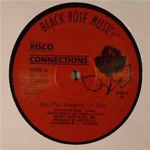 Risco Connections - Ain't No Stopping Us Now FLAC