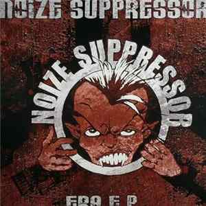 Noize Suppressor - Era E.P. FLAC