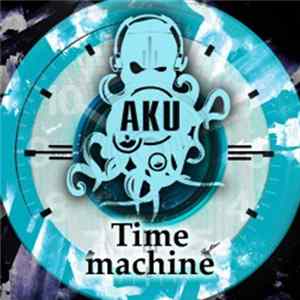 AKU - Time Machine FLAC