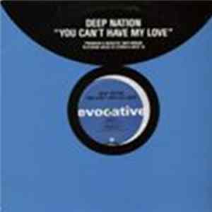 Deep Nation - You Can't Have My Love FLAC