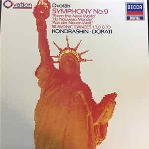 Dvořák / Kondrashin / Dorati - Symphony No.9 "From The New World" / Slavonic Dances FLAC