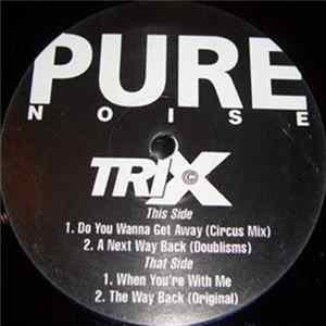 Trix - Do You Wanna Get Away FLAC