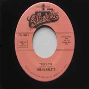 The Scarlets - True Love / Cry Baby FLAC