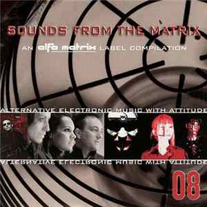 Various - Sounds From The Matrix 008 FLAC