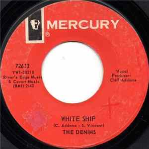 The Denims - White Ship / Salty Dog Man FLAC