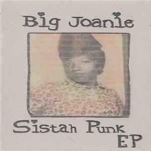 Big Joanie - Sistah Punk EP FLAC