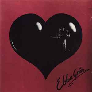 Ebba Grön - Kärlek & Uppror FLAC