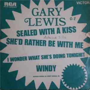 Gary Lewis - Sealed With A Kiss FLAC