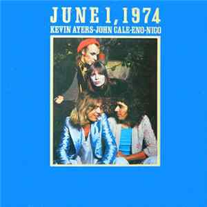 Kevin Ayers - John Cale - Eno - Nico - June 1, 1974 FLAC