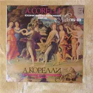 А. Корелли - Concerti Grossi Соч. 6, Nos 5-8 FLAC