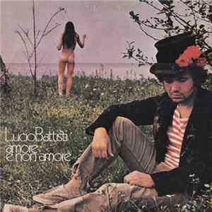 Lucio Battisti - Amore E Non Amore FLAC